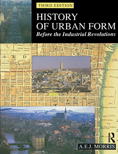 History of Urban Form Before the Industrial Revolutions, 3rd Edition 3 Edition (PDF Instant Download)