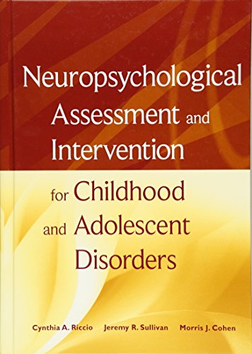 Neuropsychological Assessment and Intervention for Childhood and Adolescent Disorders 1 Edition (PDF Instant Download)