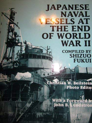 Japanese Naval Vessels at the End of World War II  Edition (PDF Instant Download)