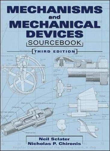 Mechanisms & mechanical devices sourcebook 3rd ed Edition (PDF Instant Download)