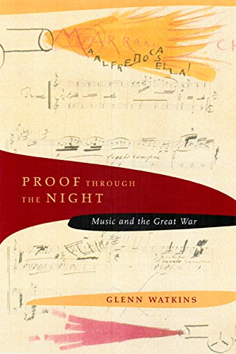 Proof through the Night: Music and the Great War 0 Edition (PDF Instant Download)