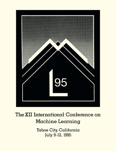 Machine learning : proceedings of the Twelfth International Conference on Machine Learning, Tahoe City, California, July 9-12, 1995  Edition (PDF Instant Download)