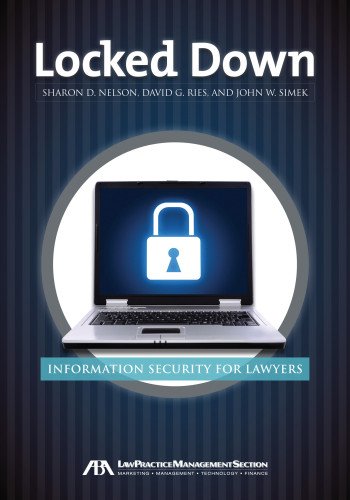 Locked Down: Information Security for Lawyers  Edition (PDF Instant Download)