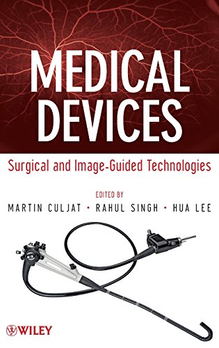 Medical Devices: Surgical and Image-Guided Technologies 1 Edition (PDF Instant Download)