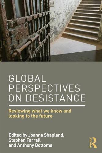 Global Perspectives on Desistance: Reviewing What We Know and Looking to the Future  Edition (PDF Instant Download)