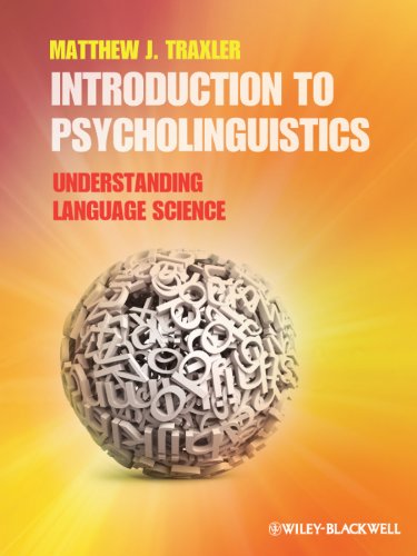Introduction to psycholinguistics: understanding language science Nachdr. Edition (PDF Instant Download)