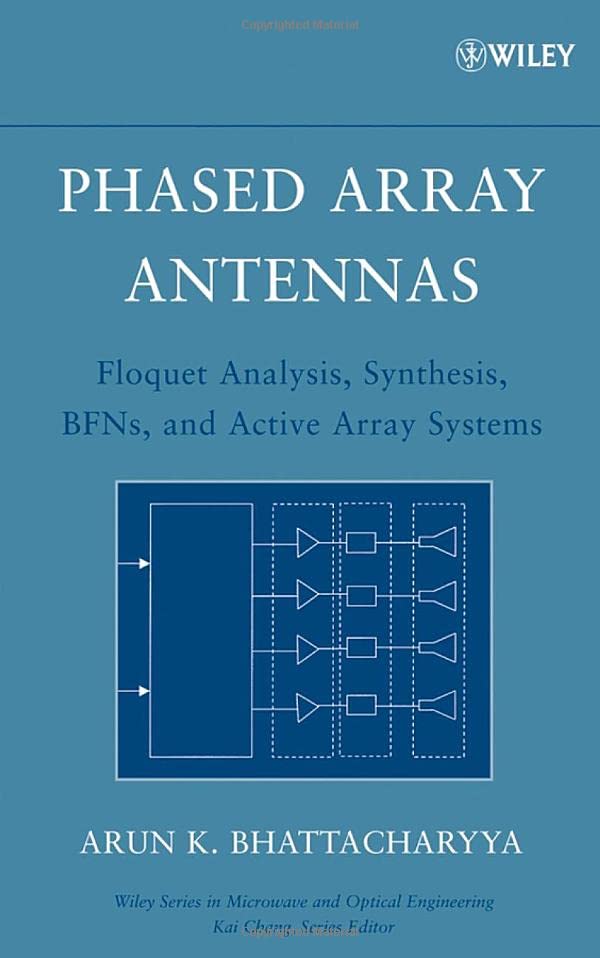 Phased Array Antennas : Floquet Analysis, Synthesis, BFNs and Active Array Systems 1 Edition (PDF Instant Download)