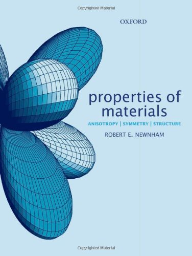 Properties of materials: Anisotropy, symmetry, structure  Edition (PDF Instant Download)
