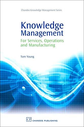 Knowledge Management for Services, Operations and Manufacturing 1 Edition (PDF Instant Download)