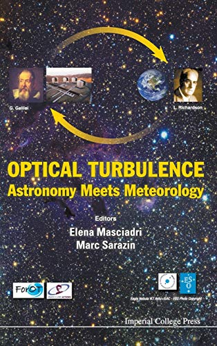 Optical Turbulence: Astronomy Meets Meteorology: Proceedings of the Optical Turbulence Characterization for Astronomical Applications, Sar  Edition (PDF Instant Download)