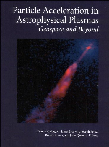 Particle acceleration in astrophysical plasmas: geospace and beyond 1 Edition (PDF Instant Download)