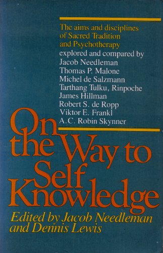 On the Way to Self-Knowledge: The Aims and Disciplines of Sacred Tradition and Psychotherapy  Edition (PDF Instant Download)