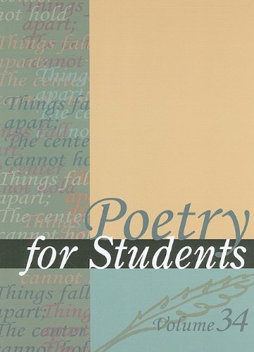 Poetry for Students, Volume 34: Presenting Analysis, Context, and Criticism on Commonly Studied Poetry  Edition (PDF Instant Download)