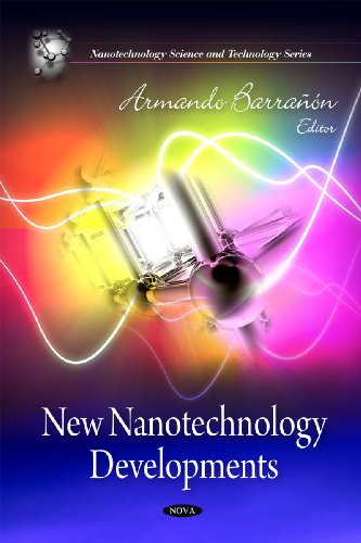 New Nanotechnology Developments (Nanotechnology Science and Technology) 1 Edition (PDF Instant Download)