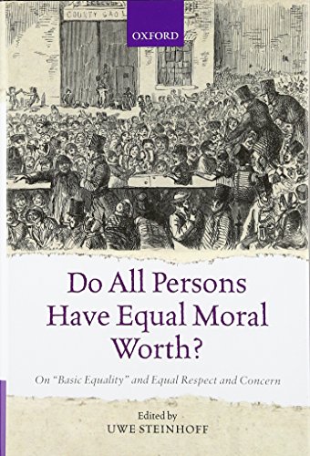 Do all persons have equal moral worth? : on "basic equality" and equal respect and concern 1 Edition (PDF Instant Download)