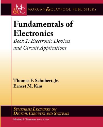 Fundamentals of Electronics: Book 1: Electronic Devices and Circuit Applications  Edition (PDF Instant Download)