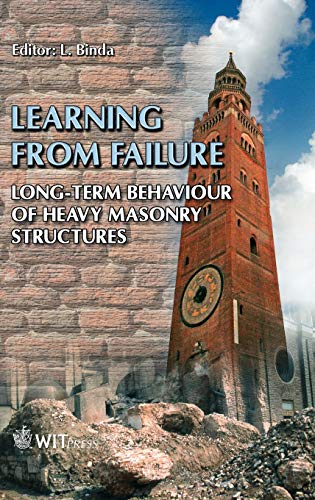 Learning from failure: long-term behaviour of heavy masonry structures    Edition (PDF Instant Download)
