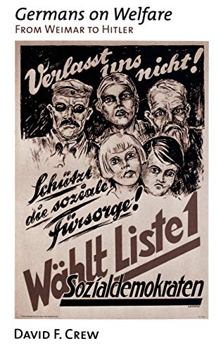 Germans on Welfare: From Weimar to Hitler 1 Edition (PDF Instant Download)