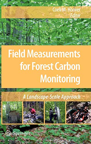 Field Measurements for Forest Carbon Monitoring: A Landscape-Scale Approach 1 Edition (PDF Instant Download)