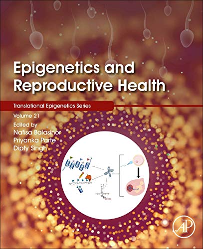 Epigenetics and Reproductive Health 1 Edition (PDF Instant Download)