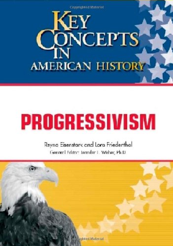 Progressivism (Key Concepts in American History) 1 Edition (PDF Instant Download)