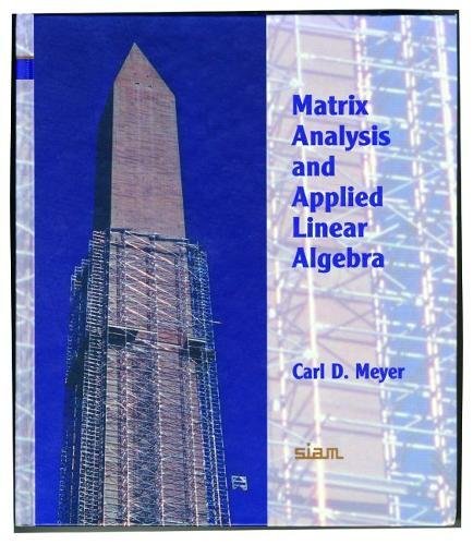 Matrix analysis and applied linear algebra. With solutions to problems  Edition (PDF Instant Download)