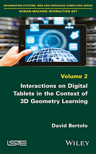 Interactions on Digital Tablets in the Context of 3D Geometry Learning: Contributions and Assessments 1 Edition (PDF Instant Download)