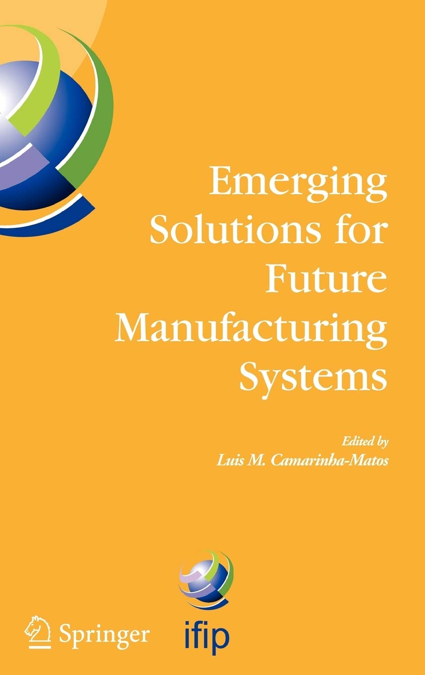 Emerging Solutions for Future Manufacturing Systems 1 Edition (PDF Instant Download)