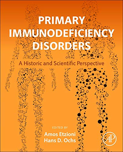 Primary immunodeficiency disorders : a historic and scientific perspective 1 Edition (PDF Instant Download)