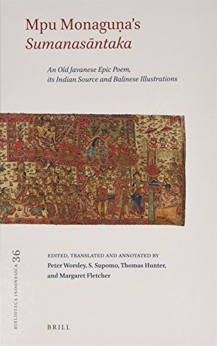 Mpu Monagua's  Sumanasāntaka : An Old Javanese Epic Poem, its Indian Source and Balinese Illustrations Bilingual Edition (PDF Instant Download)