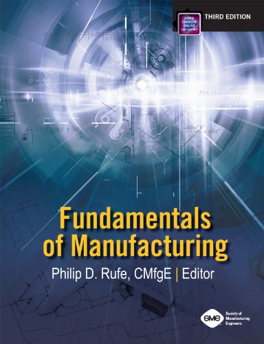 Fundamentals of Manufacturing 3rd Edition 3rd ed Edition (PDF Instant Download)