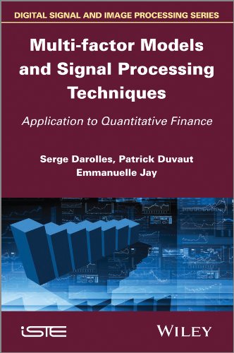 Multi-factor Models and Signal Processing Techniques: Application to Quantitative Finance 1 Edition (PDF Instant Download)