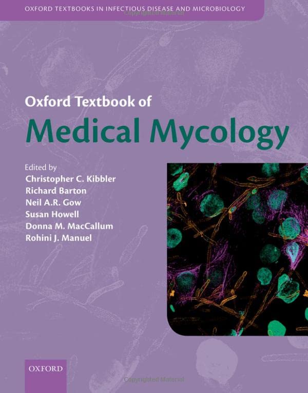 Oxford Textbook of Medical Mycology (Oxford Textbooks in Infectious Disease and Microbiology) 1 Edition (PDF Instant Download)