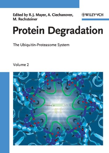 Protein Degradation: The Ubiquitin-Proteasome System 1 Edition (PDF Instant Download)