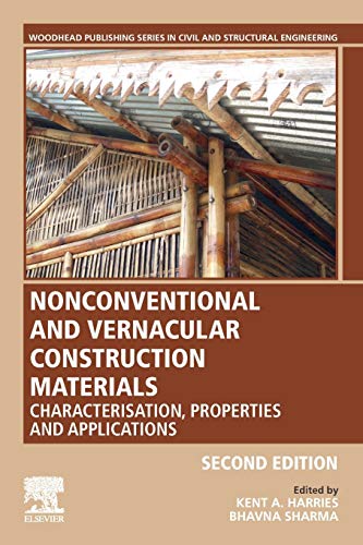Nonconventional and vernacular construction materials: characterisation, properties and applications Second edition Edition (PDF Instant Download)