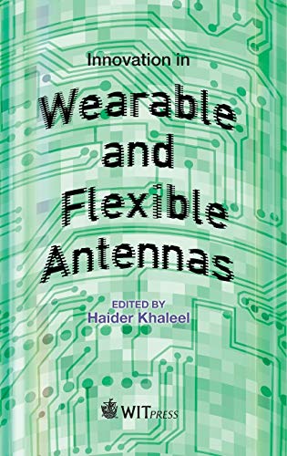 Innovation in Wearable and Flexible Antennas  Edition (PDF Instant Download)