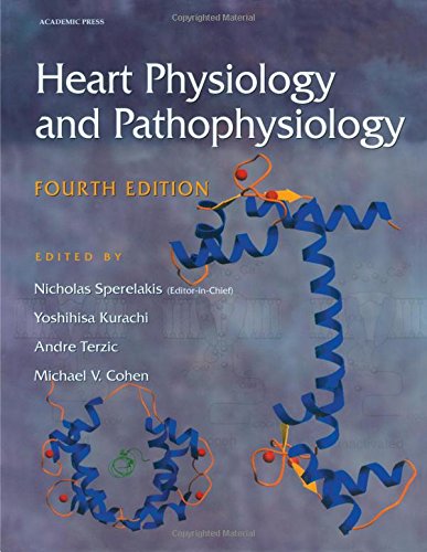 Heart Physiology and Pathophysiology  4th ed Edition (PDF Instant Download)