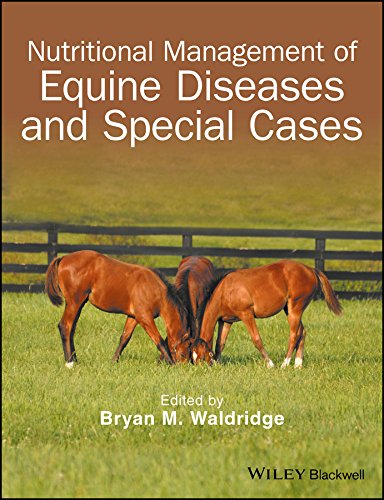 Nutritional management of equine diseases and special cases  Edition (PDF Instant Download)