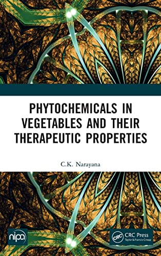 Phytochemicals in Vegetables and their Therapeutic Properties 1 Edition (PDF Instant Download)