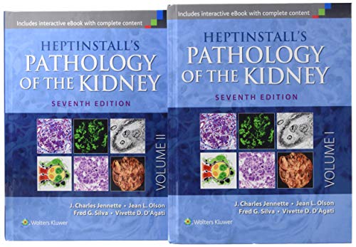Heptinstall's Pathology of the Kidney (2 Volume set) 7 Edition (PDF Instant Download)