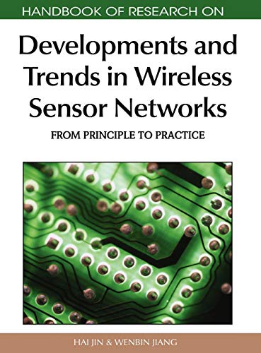 Handbook of Research on Developments and Trends in Wireless Sensor Networks: From Principle to Practice 1 Edition (PDF Instant Download)