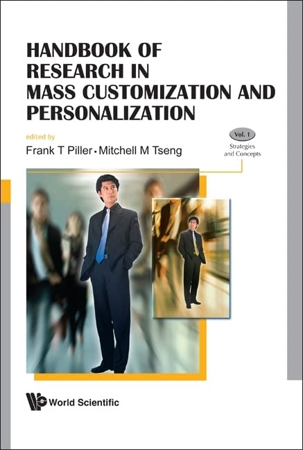 Handbook of Research in Mass Customization and Personalization (2 Volume Set)    Edition (PDF Instant Download)