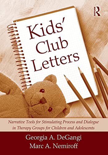Kids' Club Letters: Narrative Tools for Stimulating Process and Dialogue in Therapy Groups of Adolescents and Children 1 Edition (PDF Instant Download)