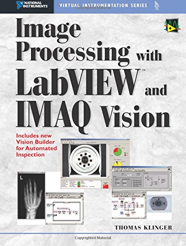 Image Processing with LabVIEW and IMAQ Vision  Edition (PDF Instant Download)