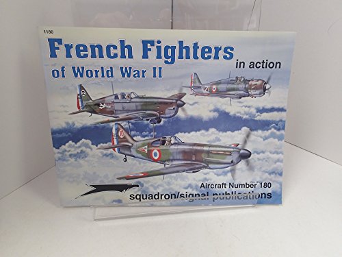 French Fighters of World War II In Action  Edition (PDF Instant Download)