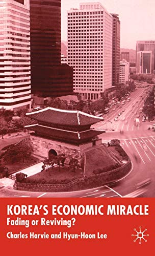 Korea's Economic Miracle: Fading or Reviving?  Edition (PDF Instant Download)