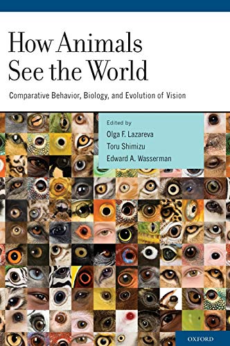 How Animals See the World: Comparative Behavior, Biology, and Evolution of Vision 1 Edition (PDF Instant Download)