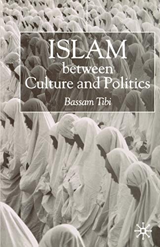 Islam Between Culture and Politics First Edition Edition (PDF Instant Download)