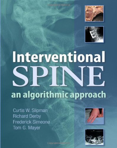 Interventional Spine: An Algorithmic Approach   1St Edition Edition (PDF Instant Download)