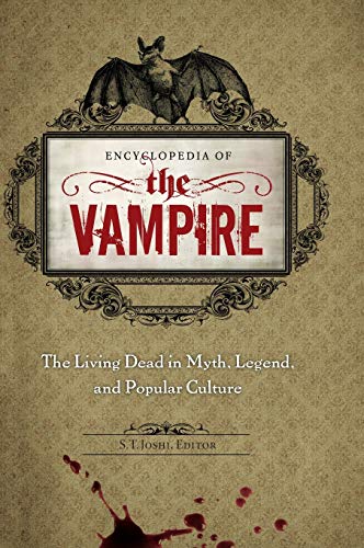 Encyclopedia of the Vampire: The Living Dead in Myth, Legend, and Popular Culture  Edition (PDF Instant Download)
